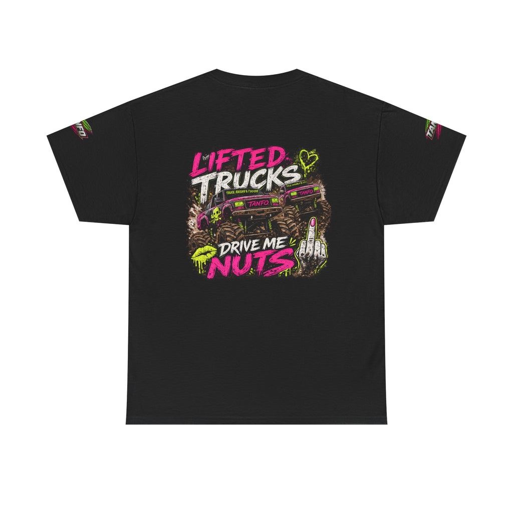 Lifted Trucks Drive Me Nuts T-shirt