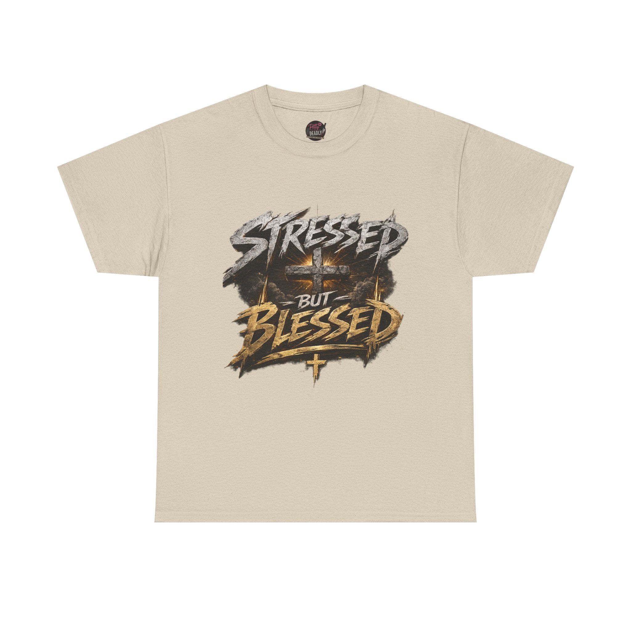 Stressed BUT Blessed T-shirt