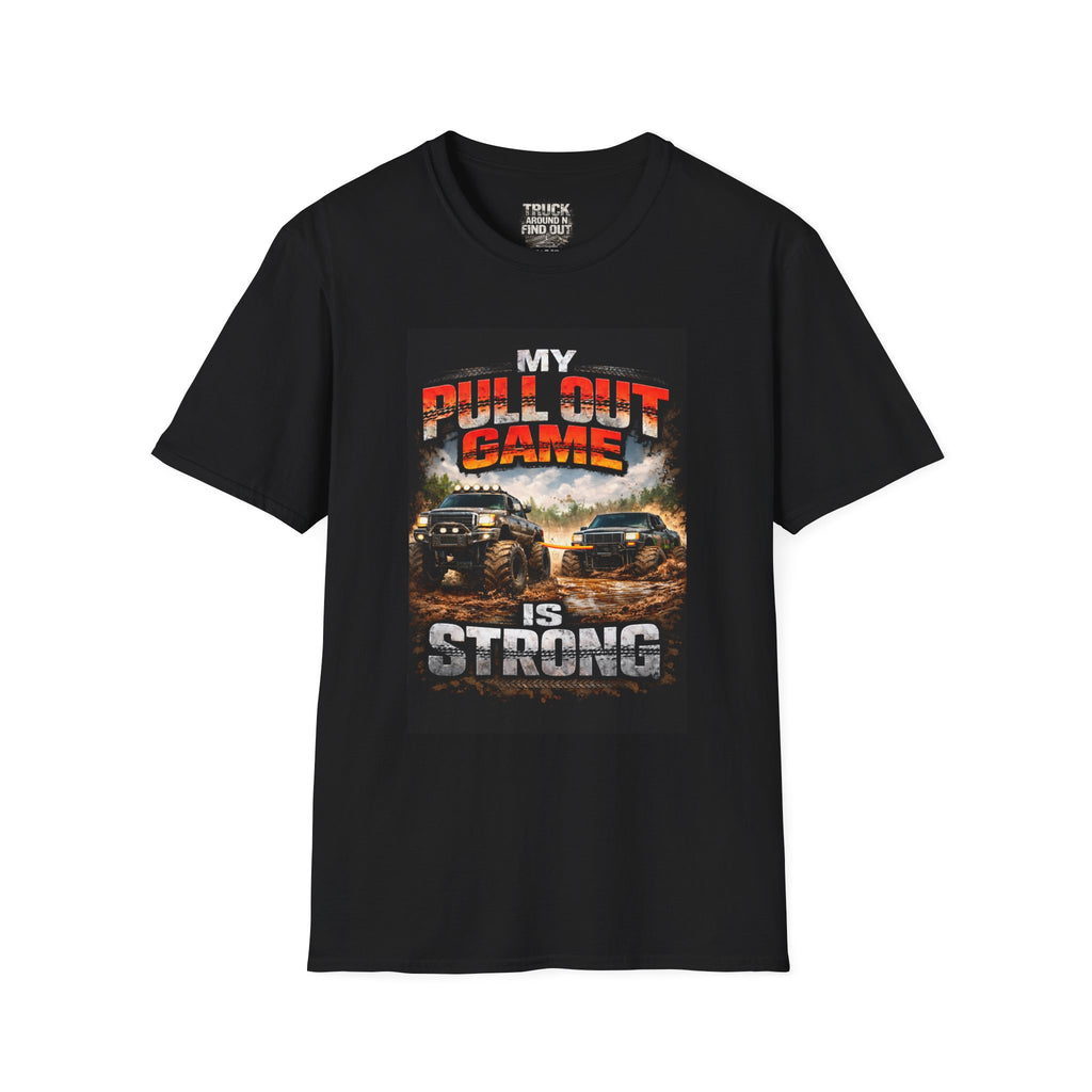 Pull Out Game T-Shirt