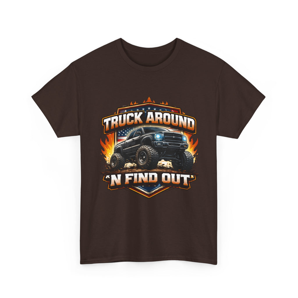 Truck Around N Find Out American Flag T-shirt