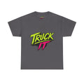 Truck It T-shirt