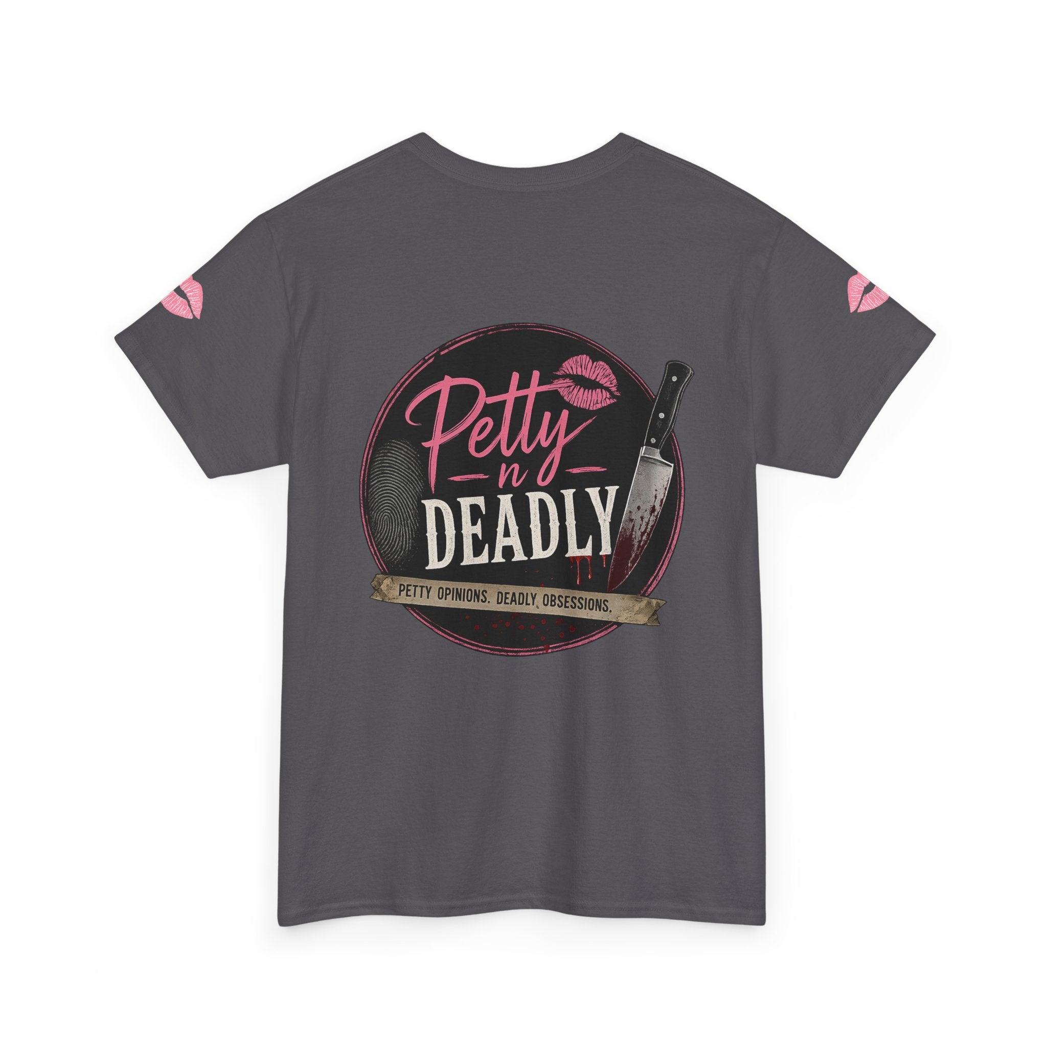 Petty N Deadly T-shirt