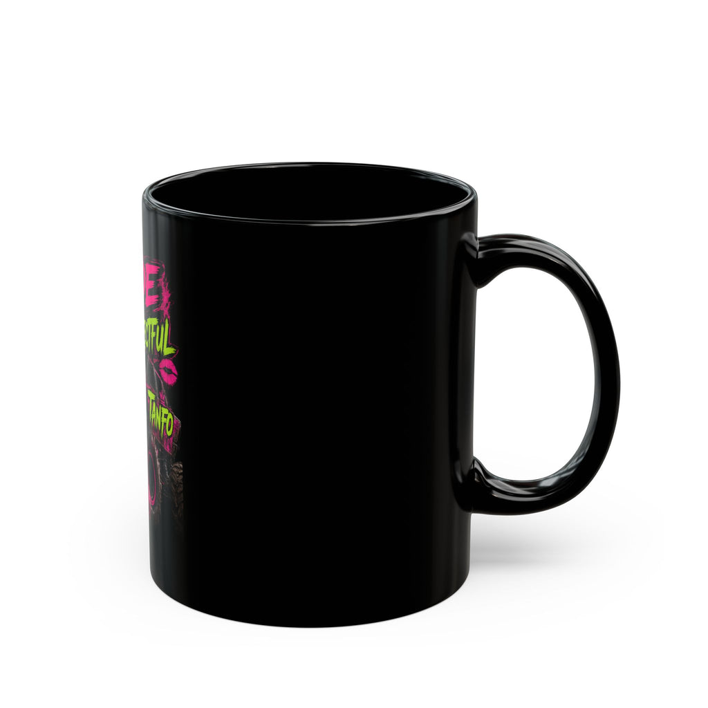Rude and Disrespectful Black Mug (11oz, 15oz)