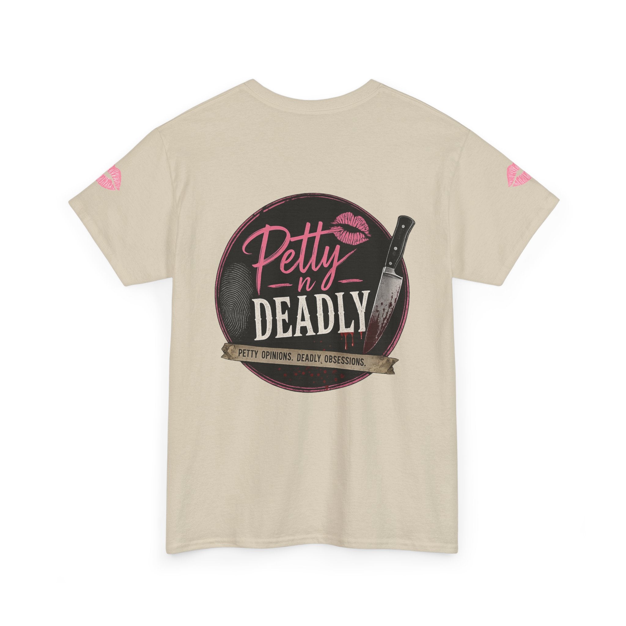 Petty N Deadly T-shirt