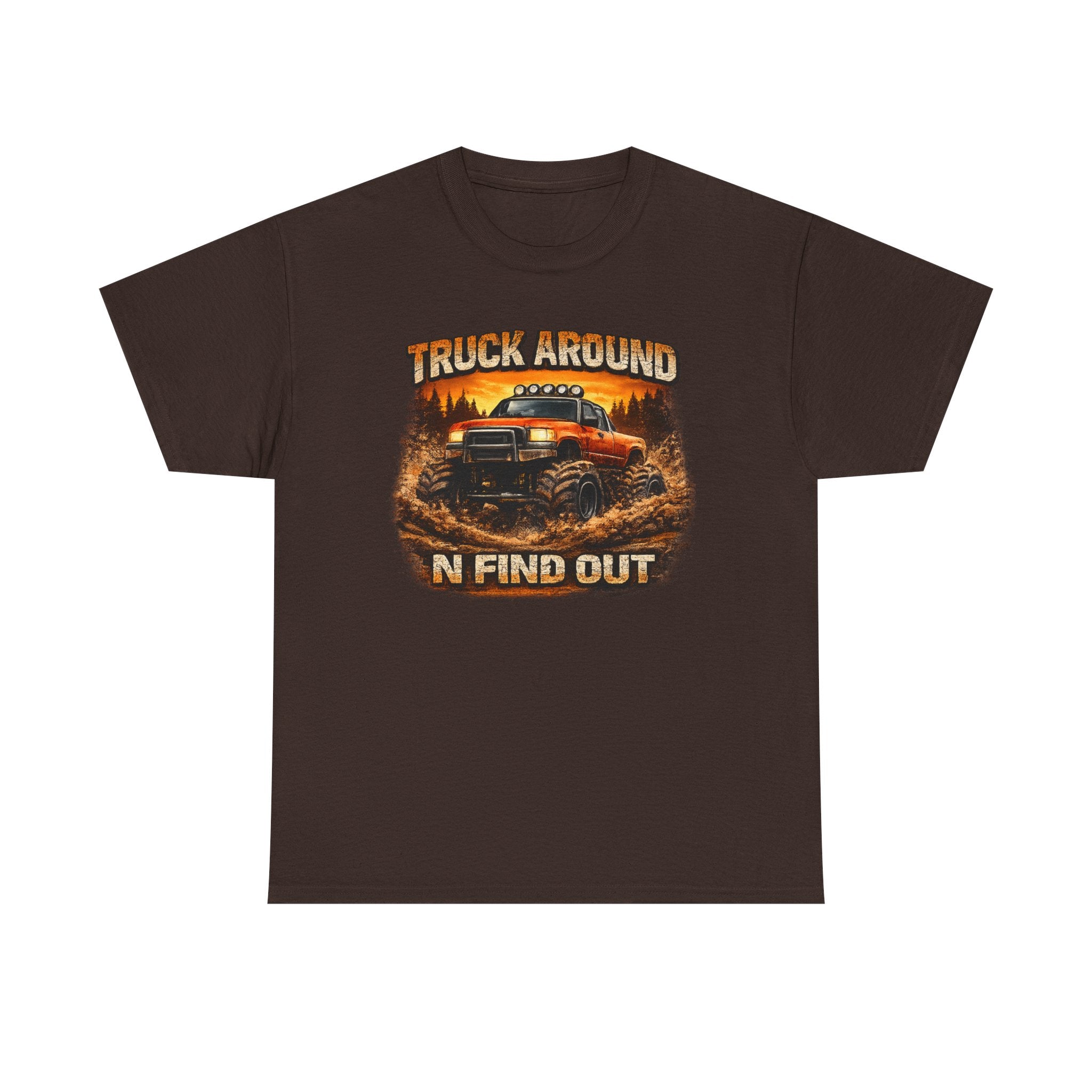 Truck Around N Find Out Sunset T-shirt
