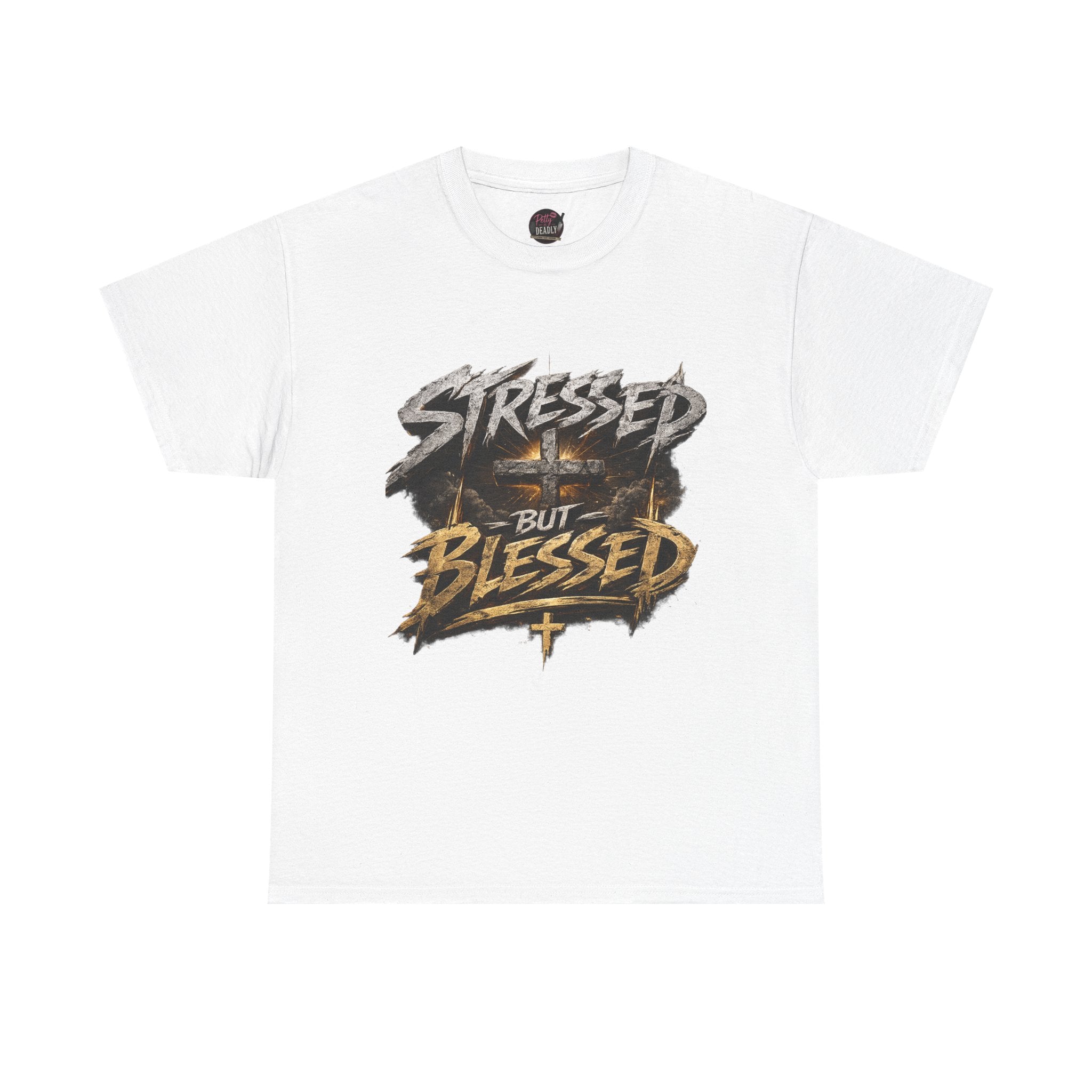 Stressed BUT Blessed T-shirt