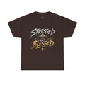 Stressed BUT Blessed T-shirt