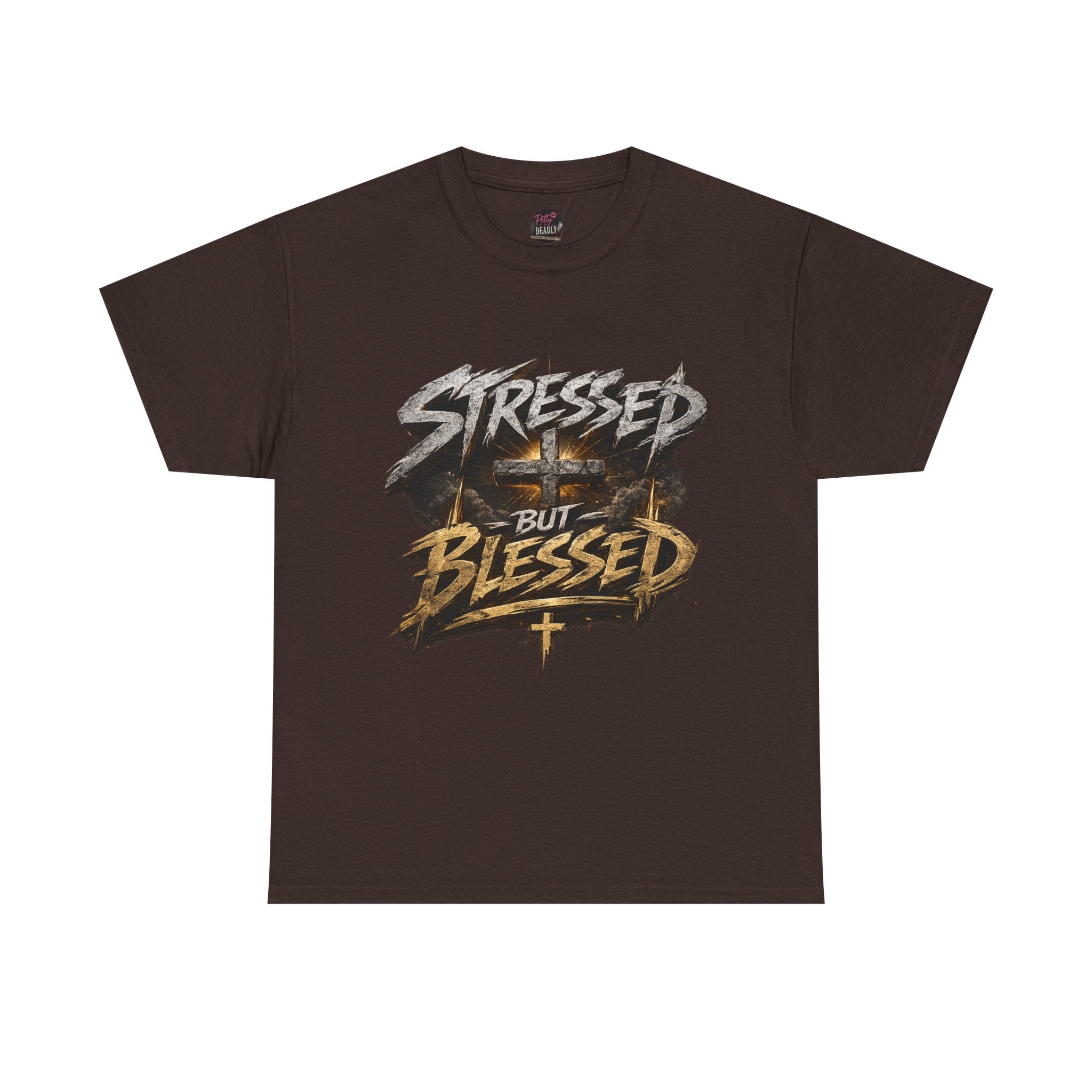 Stressed BUT Blessed T-shirt