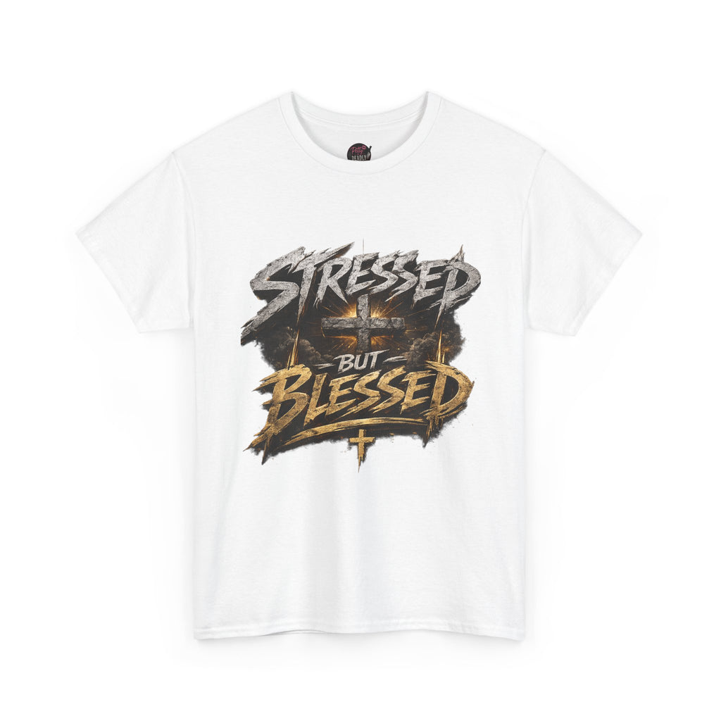 Stressed BUT Blessed T-shirt