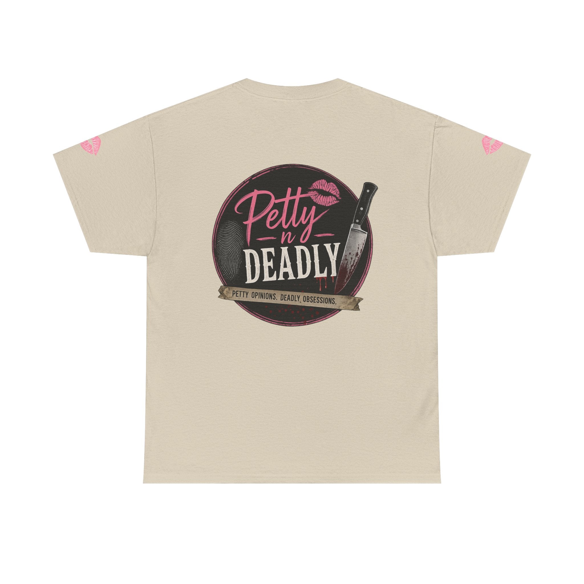 Petty N Deadly T-shirt