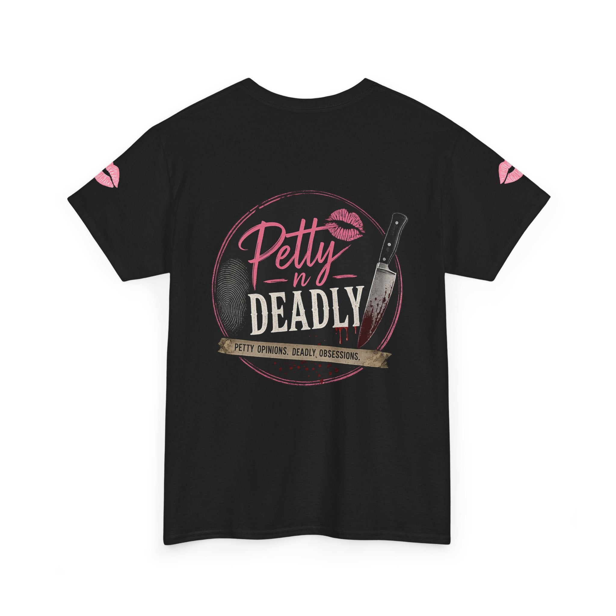Petty N Deadly T-shirt