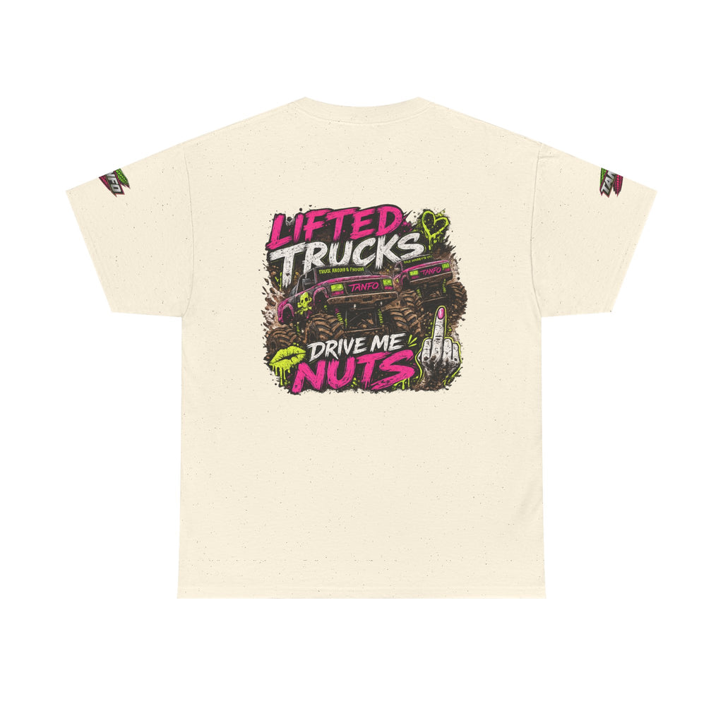 Lifted Trucks Drive Me Nuts T-shirt