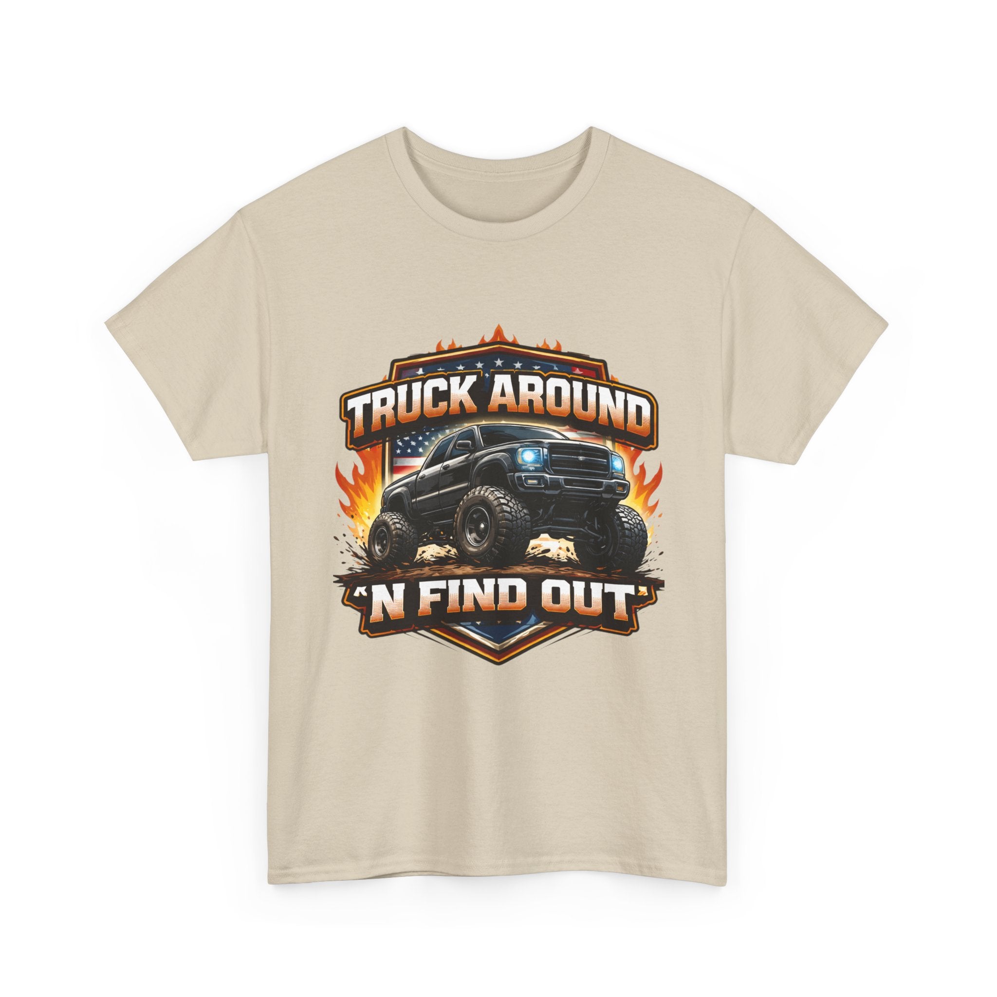 Truck Around N Find Out American Flag T-shirt