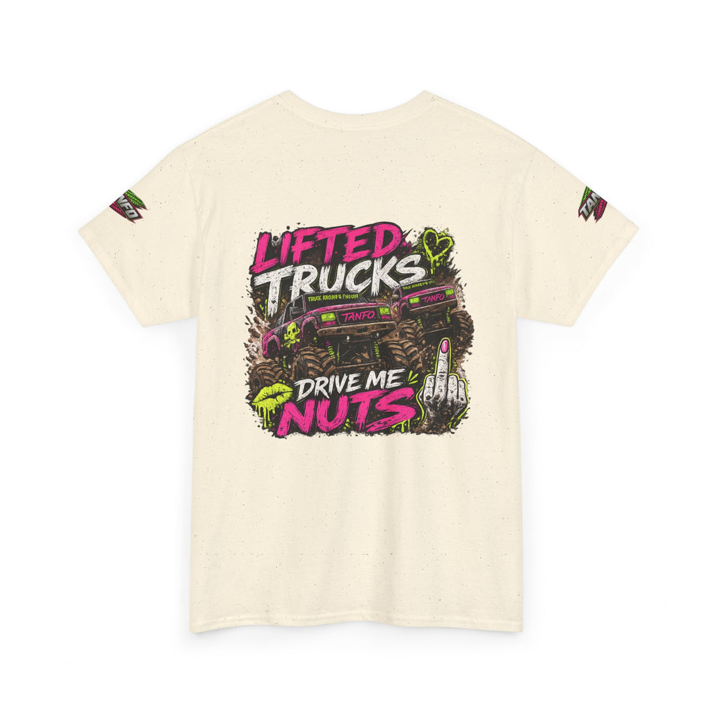 Lifted Trucks Drive Me Nuts T-shirt