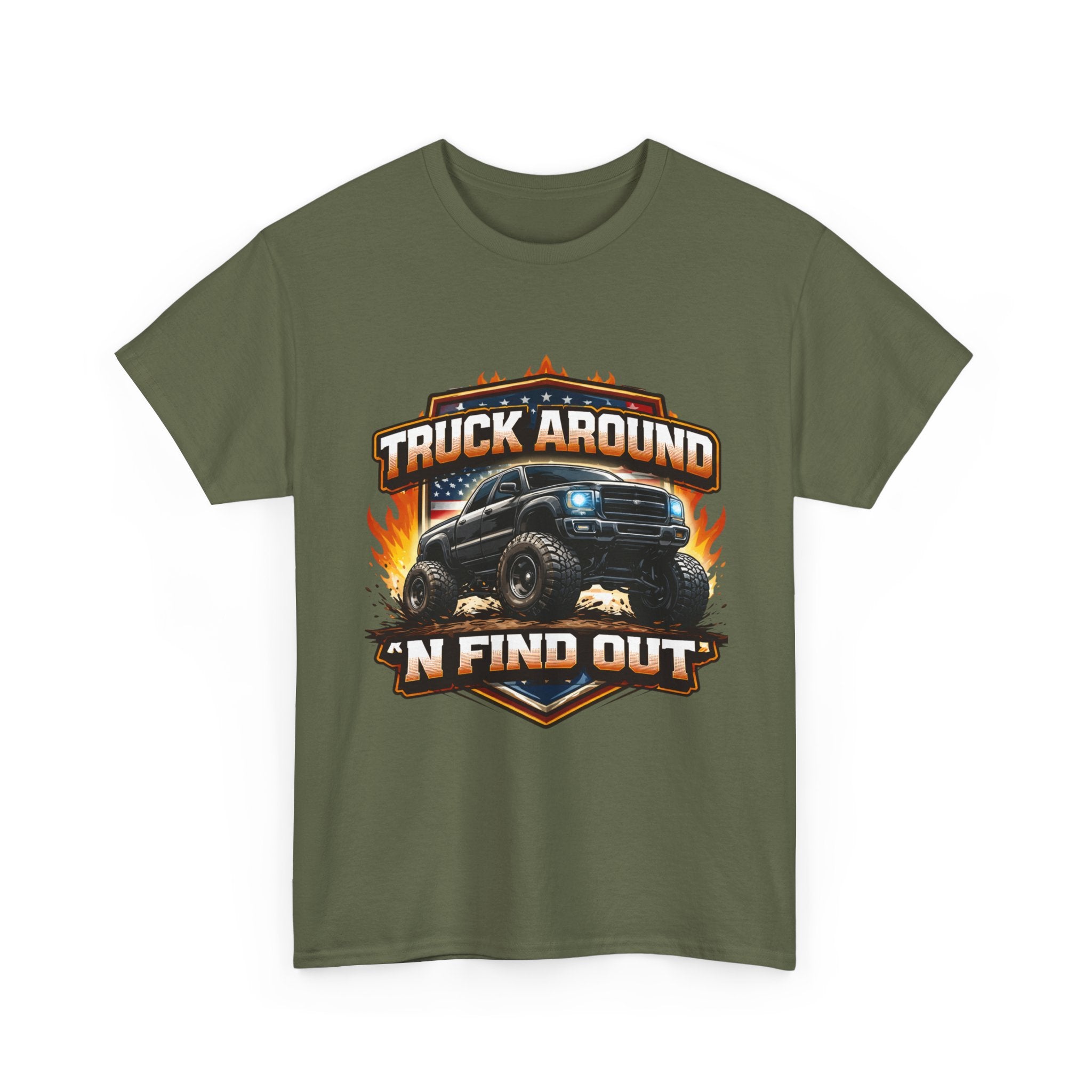 Truck Around N Find Out American Flag T-shirt