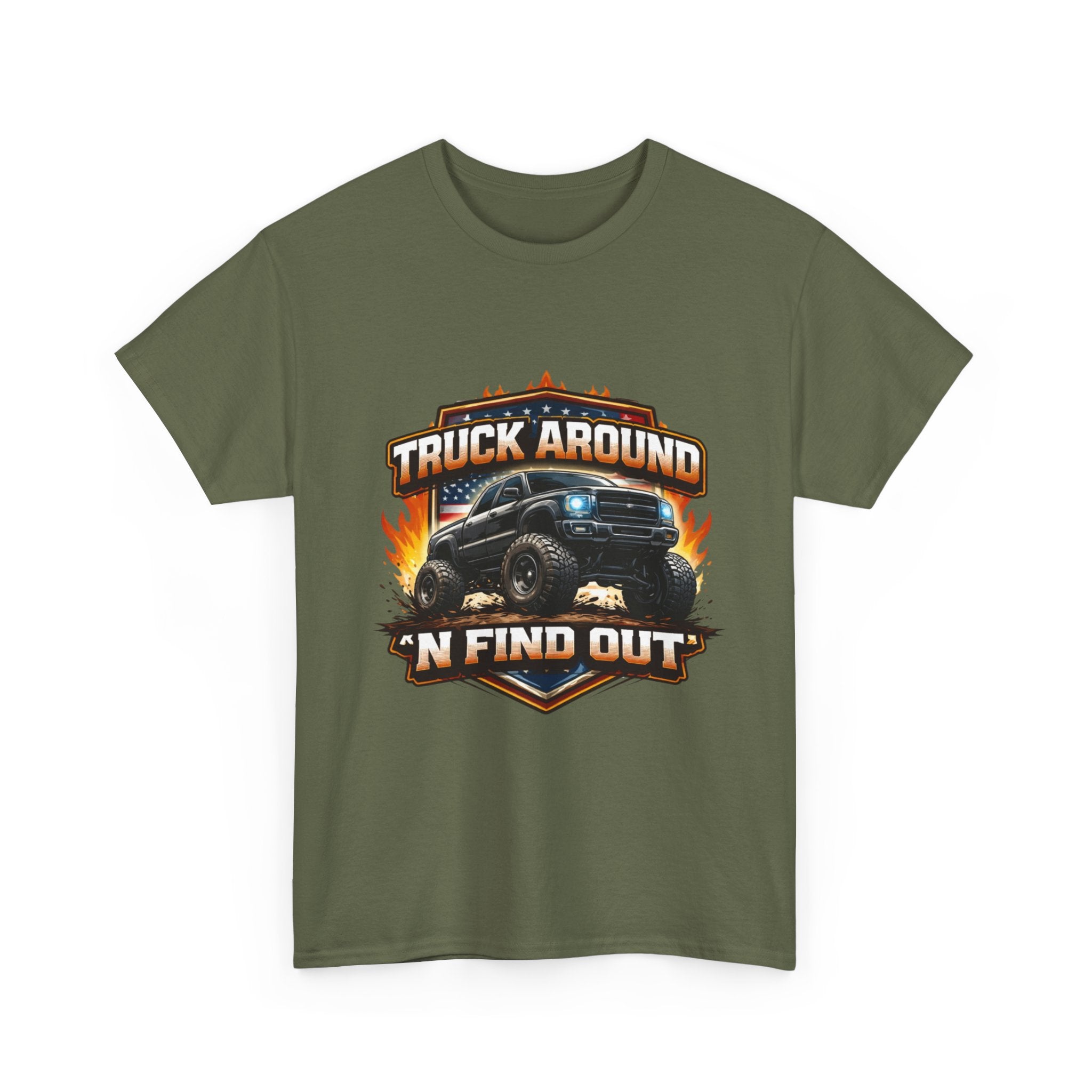 Truck Around N Find Out American Flag T-shirt