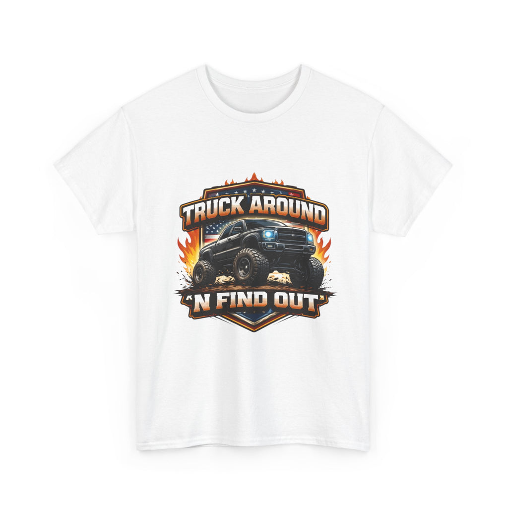 Truck Around N Find Out American Flag T-shirt